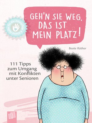 cover image of Geh'n Sie weg, das ist mein Platz!